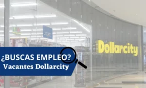 vacantes de empleo Dollarcity